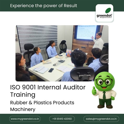 ISO 9001 Internal Auditor Training for Rubber Plastics Machinery | Greendot Management Solutions posted on the topic | LinkedIn