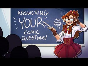How to Make Webcomics: Answering YOUR Questions!