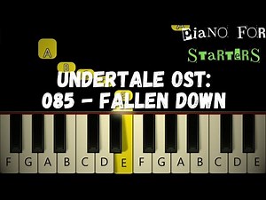 Undertale OST: 085 - Fallen Down | Piano for Starters | Fast and Slow | EASY Piano | Piano Beginner