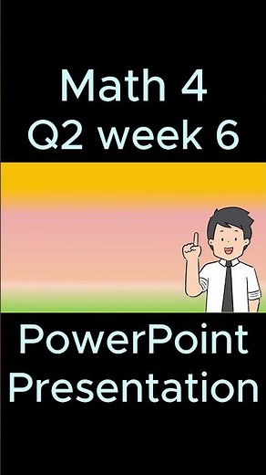 Math 4 Q2 Week 6 MATATAG PowerPoint Presentation #matatagcurriculum #matatag #grade4