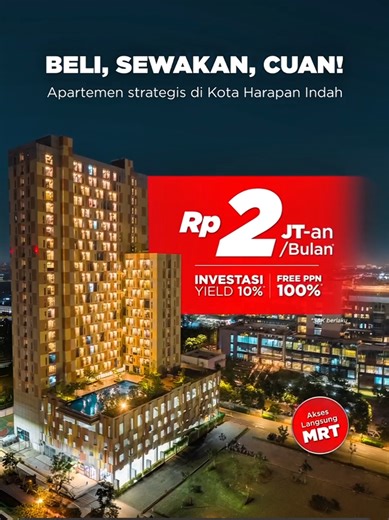 BELI, SEWAKAN, CUAN! INVESTASI CERDAS DI SAYANA APARTMENTS 📈 Lagi cari aset properti yang beneran ngasilin? Sayana Apartments jawabannya! Berlokasi strategis di Kota Harapan Indah, apartemen ini punya potensi yield yang tinggi buat kamu sewakan kembali. Nikmati kemudahan investasi dengan promo: 💰 Cicilan super ringan mulai 2 Juta-an/Bulan 📈 Potensi Investasi Yield 10% 🆓 FREE PPN 100% 🚆 Lokasi premium dengan Akses Langsung MRT Jangan cuma simpan uangmu, bikin uangmu bekerja! Yuk miliki unitm