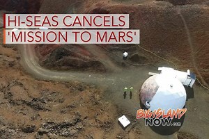 HI-SEAS ‘Mission to Mars’ Cancelled | Big Island Now