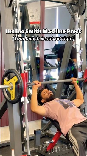 Fix Your Incline Smith Press Setup…