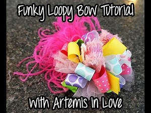 Funky Loopy Bow Method 2 with Artemis in Love