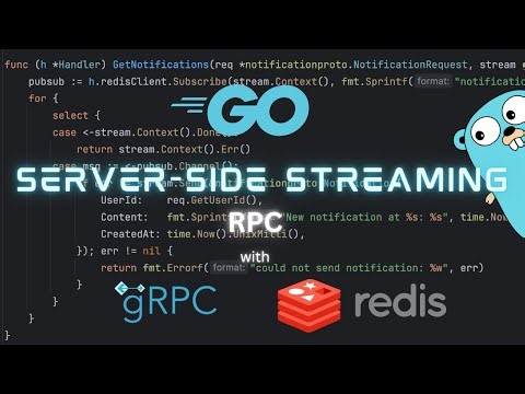 How to Implement Server-Side Streaming (w/ Go, gRPC, and Redis)