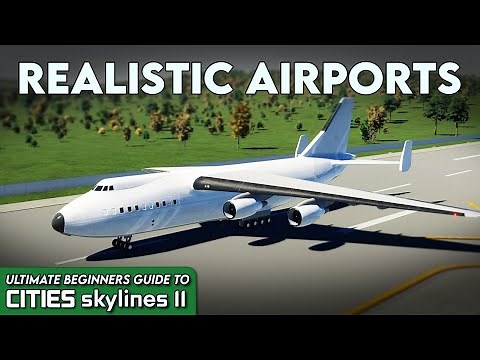 How to Plan and Build Realistic Regional Airports in Cities Skylines 2 (2023)! | UBG 7