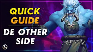 De Other Side Quick Dungeon Guide | Normal – Heroic – Mythic | Shadowlands Guide