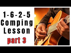Jazz Guitar Lesson: 1-6-2-5 Comping (Part 3: Rootless Voicings)