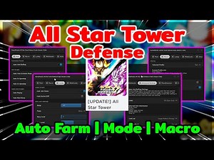 Roblox - Script All Star Tower Defense: Auto Farm | Get ANY Unit | Macro | Mode