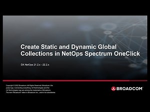 Create Static and Dynamic Global Collections in DX NetOps Spectrum OneClick