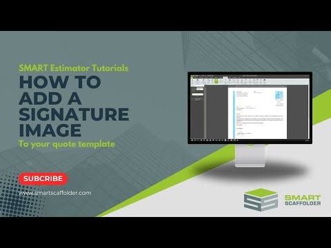 How to add your signature to SMART Estimator quotations