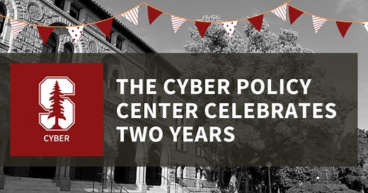 The Cyber Policy Center Turns Two