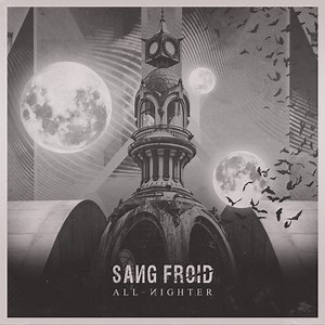 Sang Froid - All-Nighter