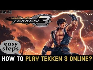 How to Play Tekken 3 Game Online? Access Tekken 3 Game Online (2024)