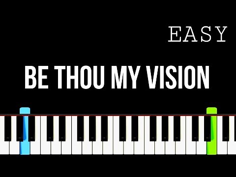 Be Thou My Vision | Easy Piano Tutorial