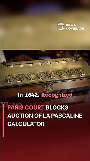 Paris court blocks auction of La Pascaline calculator #worldnews #news