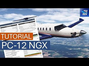 PC-12 NGX - Komplettes Tutorial | MSFS 2024 (SU3)