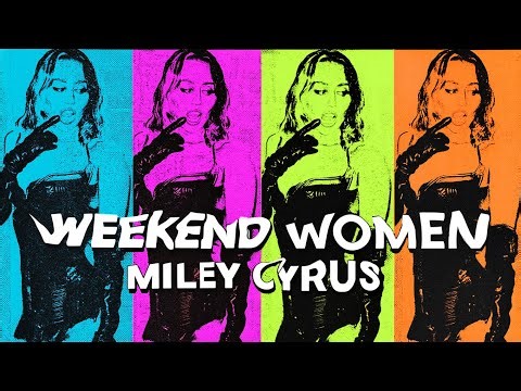 Miley Cyrus - Weekend Women (Official Audio)