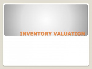 INVENTORY VALUATION - SlideServe