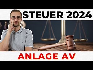 STEUERERKLÄRUNG 2024: ANLAGE AV AUSFÜLLEN! Anleitung für RIESTER und ALTERVOROSORGE!
