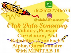 Validity (Pearson Correlation) And Reliability (Cronbach's Alpha) Questionnaire With MINITAB 18