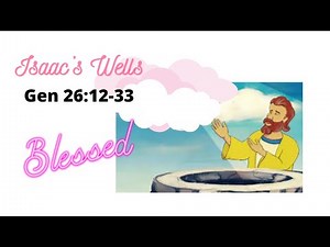 Isaac Dig Wells | Kids Bible Story | GENESIS | Old Testament | Rehoboth | Sunday School Lesson