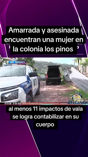 #una mujer asesinada en colonia los pinos al menos 11 impactos de vala presentaba el cuerpo de la fémina quien estába atada de pies y manos