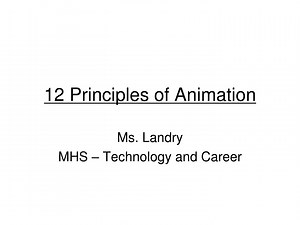 12 Principles of Animation - SlideServe