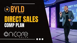 BYLD/Oncore Solar Direct Sales Compensation Plan (Part 2)