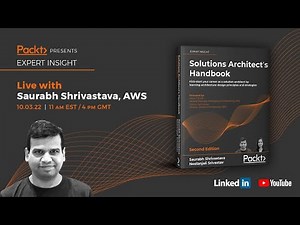 Solution Architecture with Saurabh Shrivastava