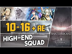 10-16 + Adverse Environment | Easy High End Squad |【Arknights】