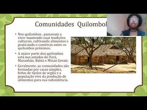 Comunidades e tradições culturais do Brasil: Quilombolas - História 3° ano