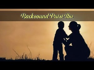 Backsound Poetry for Mother (no copyright) #5