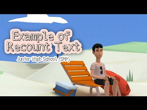 Example of Recount Text (Contoh teks recount kelas 8 + pembahasan)