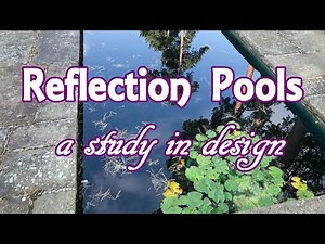 Reflection Pools a study in Design