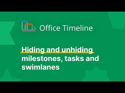 Hiding and unhiding milestones, tasks and swimlanes | Office Timeline