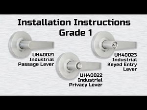 Universal Hardware Industrial Duty Lever Installation