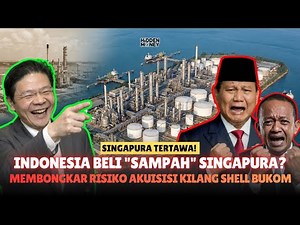 SINGAPURA TERTAWA! Indonesia Beli Kilang Shell: Membongkar Risiko Tersembunyi Akuisisi Kilang Bukom