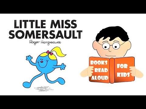 5 Minute Children's Story | LITTLE MISS SOMERSAULT Read Aloud by Books Read Aloud for Kids
