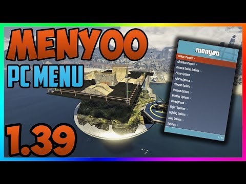 GTA 5 Online: "Menyoo 1.39 ONLINE PC MOD MENU" + DOWNLOAD - PC Mod Menu Showcase (GTA 5 PC Mods)