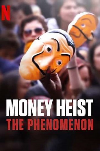 Money Heist: The Phenomenon (2020) - Movie