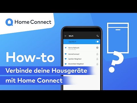 Verbinde deine Hausgeräte mit Home Connect