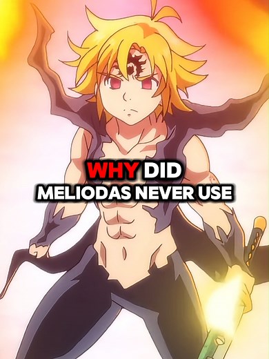 The Seven Deadly Sins - Did You Know? Why Meliodas Refused to Use Assault Mode Until His Fight with Escanor #anime #animetiktok #fyp #fantasy #sevendeadlysins
