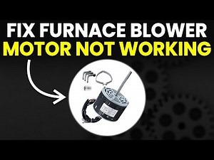 How To Fix Furnace Blower Motor Not Working (Troubleshooting Guide To Solve The Problem In Seconds)