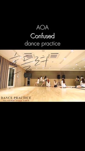 AOA Confused Dance Practice: Mesmerizing Choreography