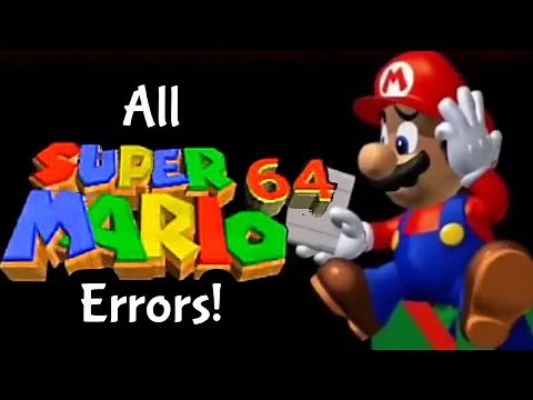 All Super Mario 64 Errors!