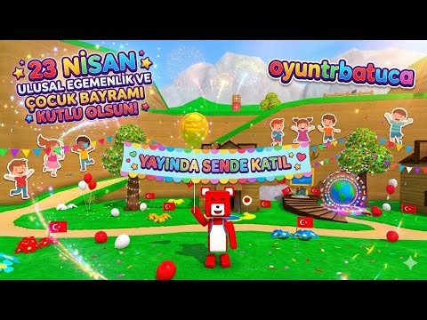 23 NİSAN'A ÖZEL YAYIN KANALA ABONE OL LİKE AT HEMEN KODUNU YAZ OYNAYALIM🐻🐻🐻