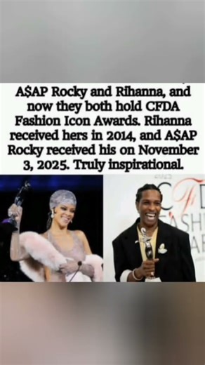 🔥 History made! Rihanna (2014) & ASAP Rocky (2025) are both CFDA Fashion Icons. !👑✨