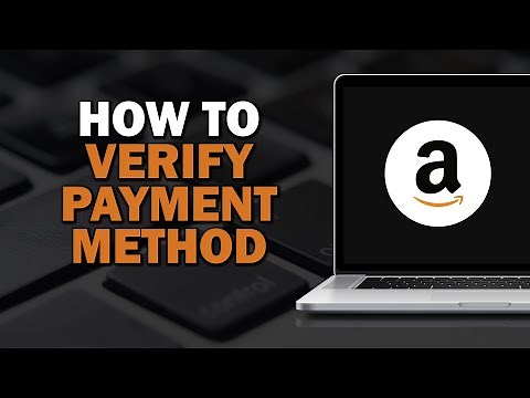 How To Verify Payment Method On Amazon (Easiest Way)​​​​​​​
