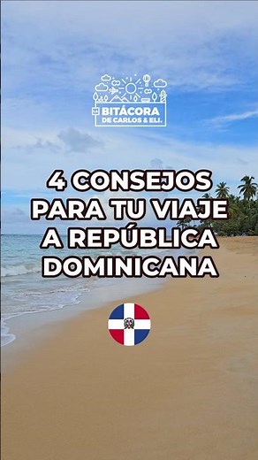 Consejos para tu viaje a República Dominicana